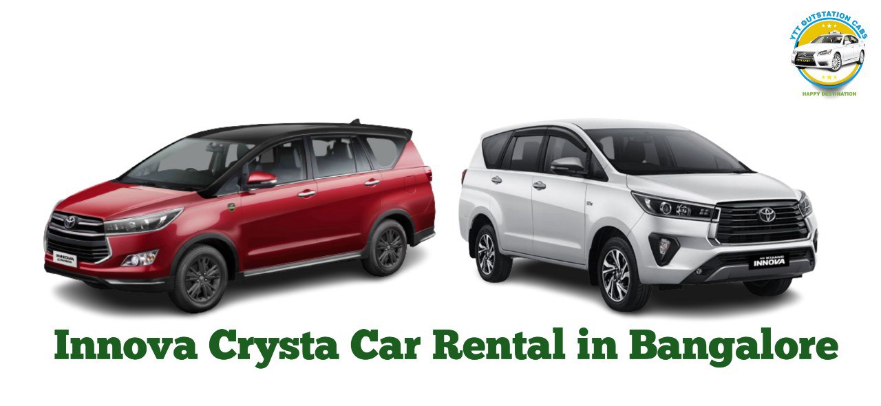 Innova Crysta Car Hire in Bangalore | Innova Crysta for rent 